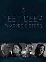 12 Feet Deep’s True Story — the Film’s Real-Life Influences