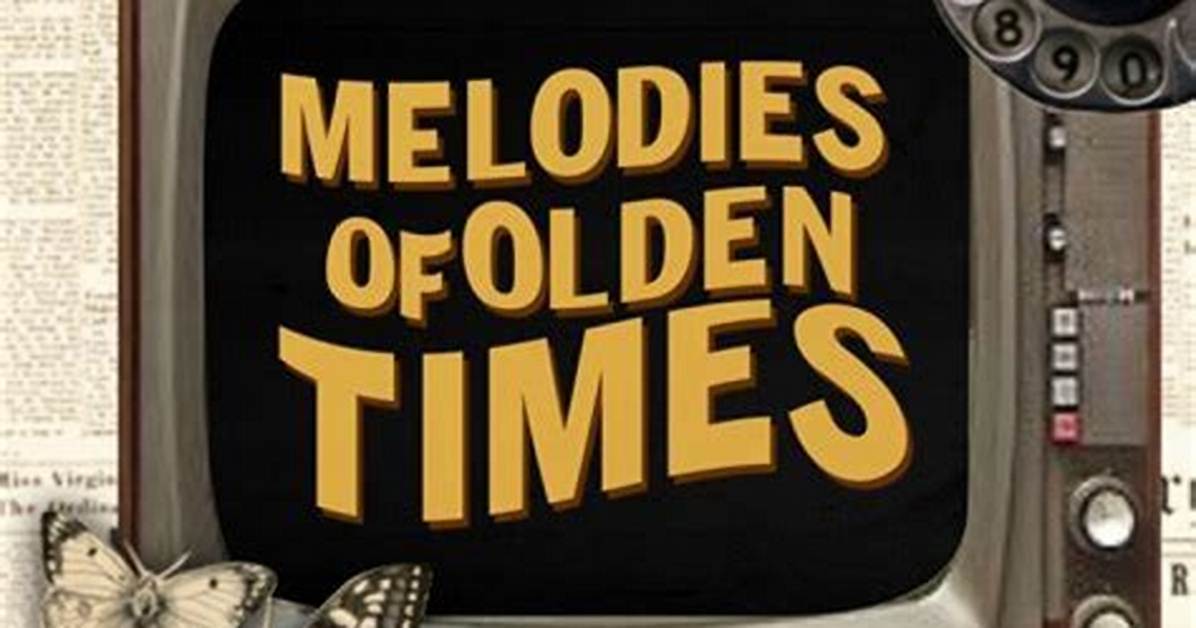A Journey Through Time: Timeless Melodies of Olden Days