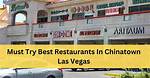 Best Restaurants in Chinatown Las Vegas