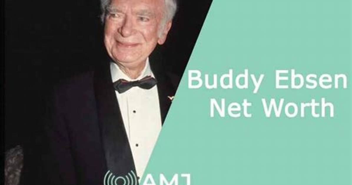 Buddy Ebsen Net Worth - Pulseblog