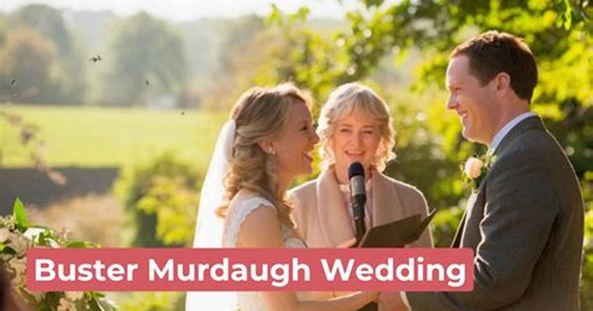 Buster Murdaugh Wedding: a Celebration of Love and Legacy