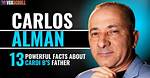 Carlos Alman: Cardi Bs Dad, Untold Facts About Him
