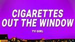 Cigarettes out the Window Lyrics