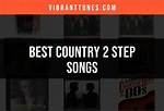 Country 2 Step Songs | Popnable |