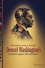 Denzel Washington: a Journey Through Theatre and Acting