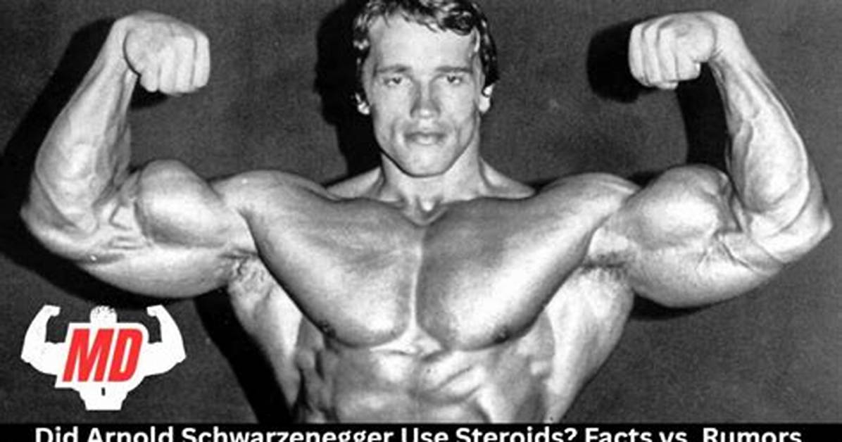 Did Arnold Schwarzenegger Use Steroids: the Truth Revealed