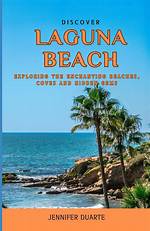 Discover the Uncovered Gems of Trey Laguna Beach