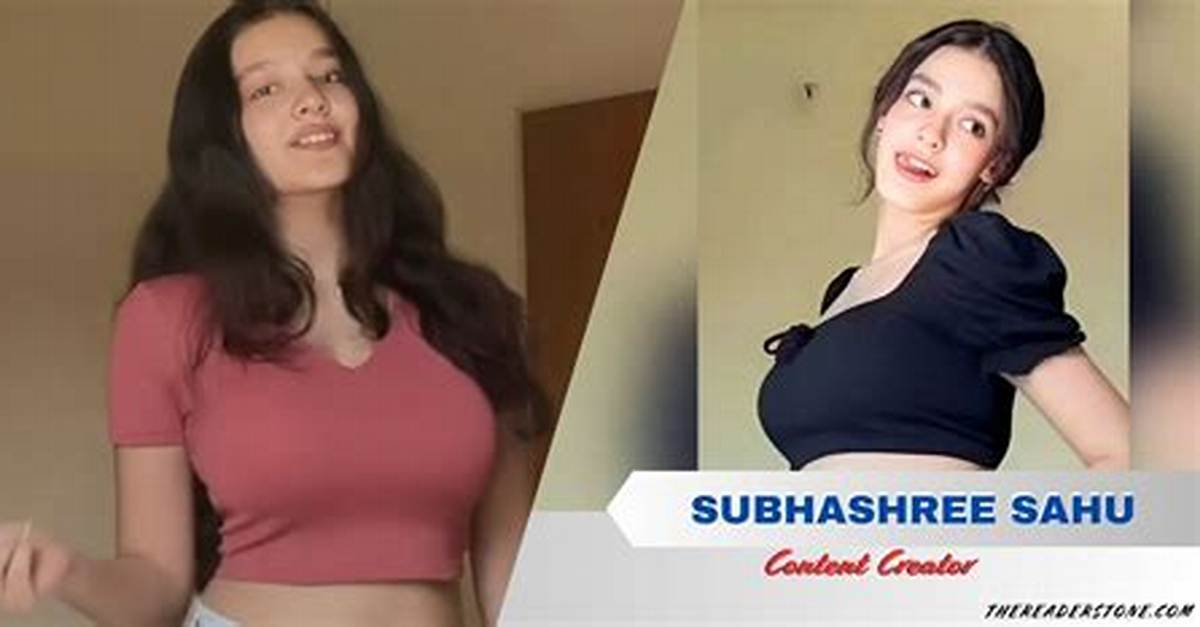 Discovering Subhashree Sahu: Age, Biography, and More