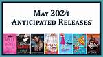 Eagerly Anticipated Books Releasing in May 2024