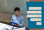 Essay That Made English Teacher Cry