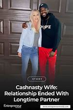 Exploring the Life of Cashnasty's Wife: a Deep Dive into Their Relationship