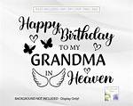 Happy Birthday Grandma in Heaven