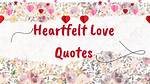 Heartfelt Expressions: I Love You Quotes for Him