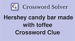 Hershey Toffee Brand Crossword Clue and Answer ·