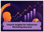 Insights, Discoveries, and Influencer Strategies