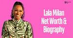 Lala Milan Born: Uncovering Her Early Life and Influences