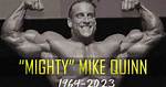 Mighty Mike Quinn, Bodybuilding Icon and Strength Legend