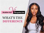 Mongolian Hair vs Brazilian Hair