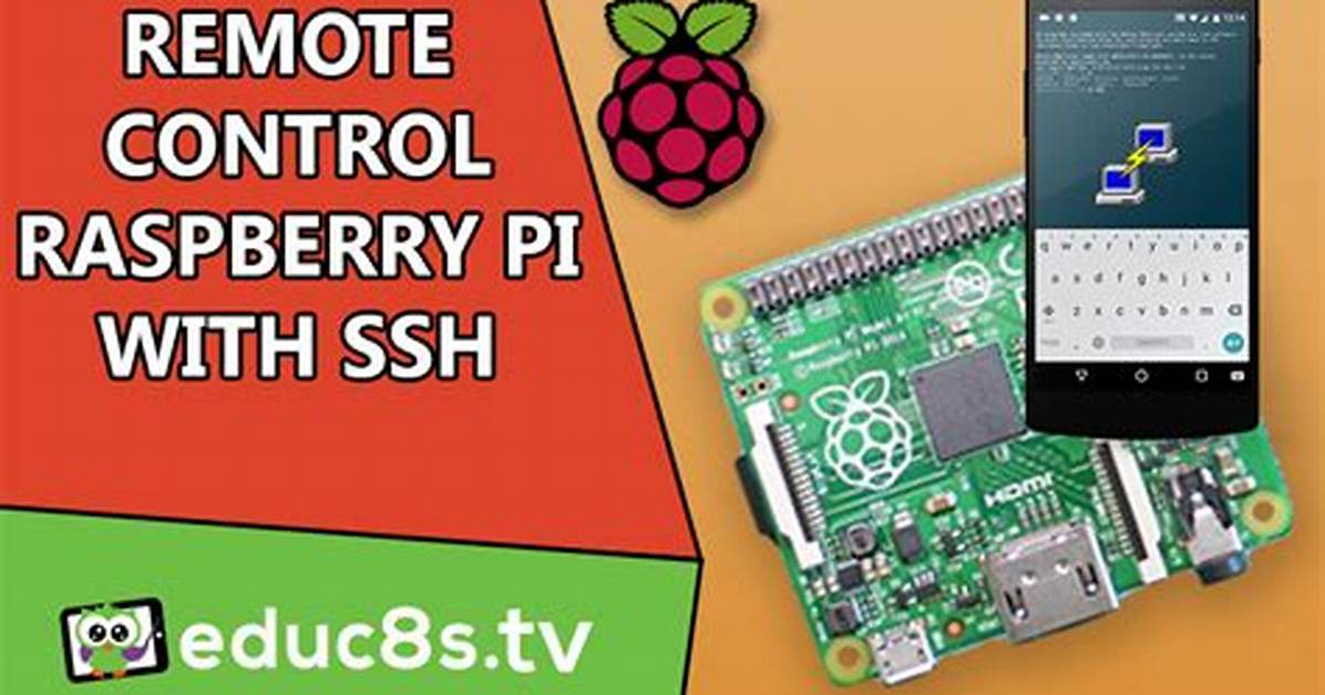 Remote Iot Platform Ssh Raspberry Pi Free: Your Ultimate Guide to Secure Connectivity
