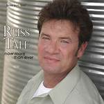 Russ Taff Biography, Age, Wife, Track List, Album, Songs, Career, Alcoholic Dad, Awards and Honors