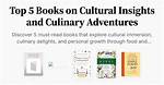 Surprising Insights and Culinary Adventures