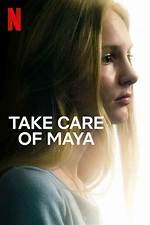 Take Care of Maya: the Shocking True Story Behind the Netflix Documentary