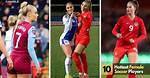 Top 10 Hottest Female Soccer Players in the World Right Now