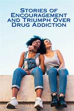 Triumph over Addiction and Stigma