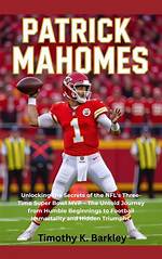 Uncover the Secrets of Patrick Mahomes and Danny Mcbride's Marketing Magic