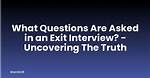 Uncovering the Reasons Behind the Exit
