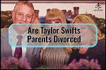 Understanding the Impact of Taylor's Parents Divorced on Her Life and Career