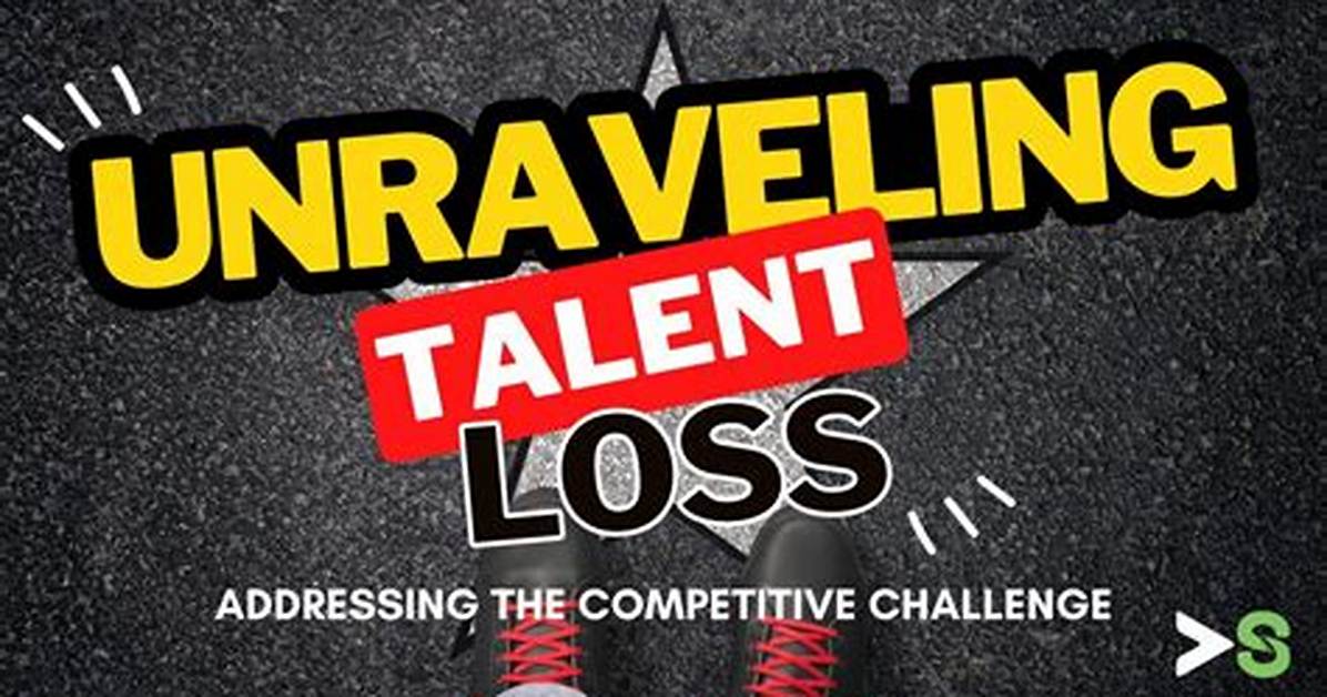 Unraveling the Talent and Tenacity