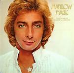 Unveil the Timeless Magic of Barry Manilow's Heartfelt Songs
