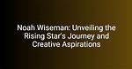 Unveiling a Rising Star's Journey