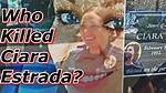 Unveiling Secrets Behind Ciara Ann Estrada's Tragic End