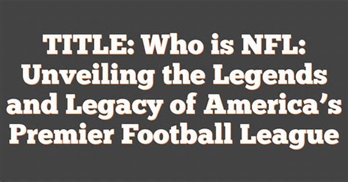 Unveiling the Legacy of American Football Pioneer: Timothy Christopher Mara