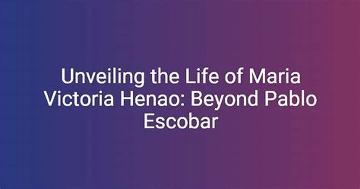 Unveiling the Life of Maria Victoria Henao: the Book That Reveals It All