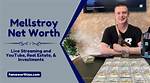 Unveiling the Net Worth of Mellstroy: a Journey Through Wealth and Success