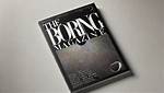 Unveiling the Secrets of "The Boring Magazine": Insights and Discoveries