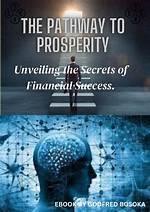 Unveiling the Secrets to His Financial Success