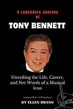 Unveiling Tony Bennett's Net Worth and Wife: Discoveries and Insights