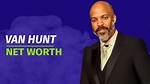Unveiling Van Hunt's Net Worth: Discoveries and Insights
