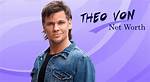 What Is Theo Vons Net Worth |