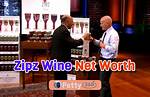 Zipz Wine's $25 Million Net Worth